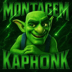ERZA - MONTAGEM KAPHONK