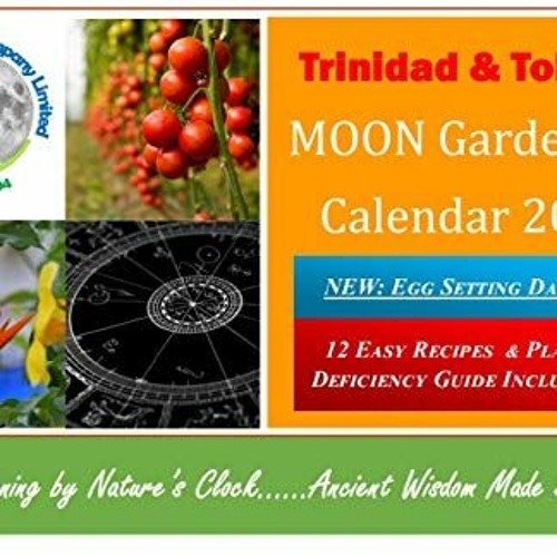 Stream ( N5quj ) Trinidad and Tobago Moon Gardening Calendar 2021 by