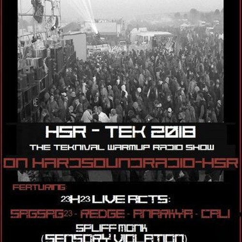 Spliff Monk - (There's No K In Techno) Teknival Warmup Mix On HardSoundRadio-HSR