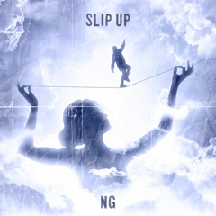 Slip Up