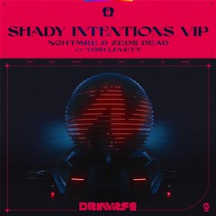 Shady Intentions (VIP) [feat. Tori Levett]