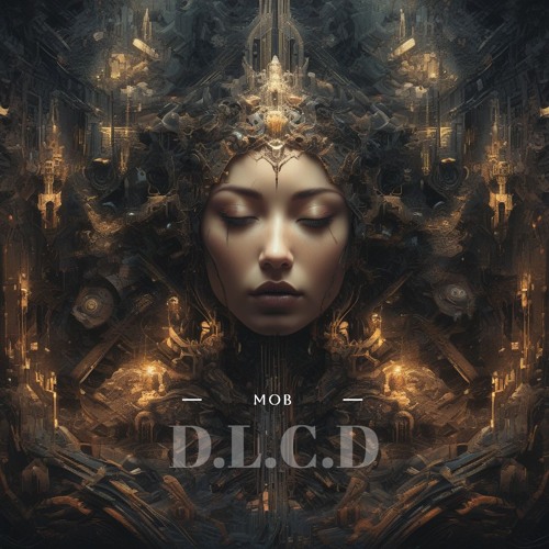 PREMIERE : MOB - DLCD