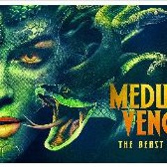 Medusa's Venom (2023) FullMovie MP4/HD 1781