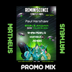 Matheus - Promo mix for Reminiscence Strictly Vinyl - 28th Nov 2025