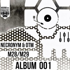 Necronym & OTM - M28/M29