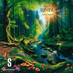 Lux Cast Presents RIMBU [EP 15]