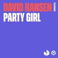 David Hansen - Party Girl