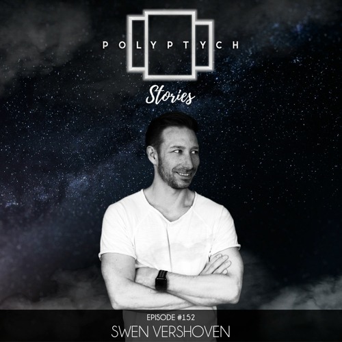 Polyptych Stories | Episode #152 - Swen Vershoven