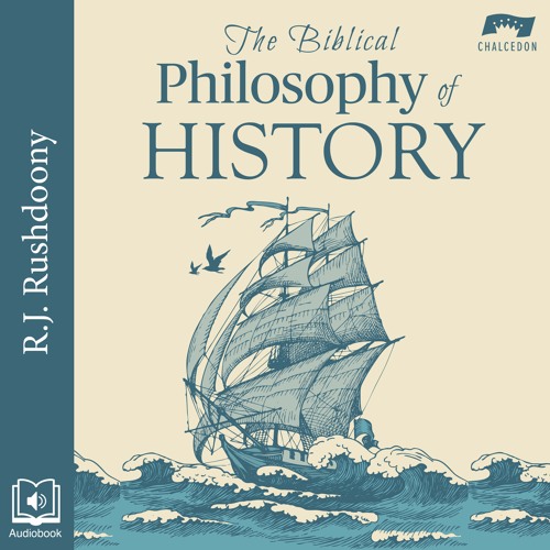 The Biblical Philosophy of History