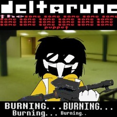 [Deltarune: The Same x23 Puppet] BURNING... BURNING.... Burning... burning....