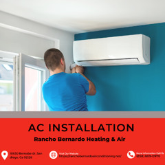 AC Installation Rancho Bernardo – Expert Cooling Solutions from Rancho Bernardo Heating & Air