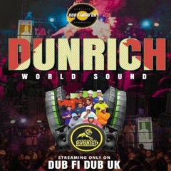 DunRich Dub Jugglin 10/25  (Dub Fi Dub UK)