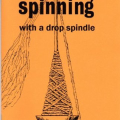 FREE KINDLE 📤 Spinning with a Drop Spindle by  Christine Thresh &  Christine Thresh