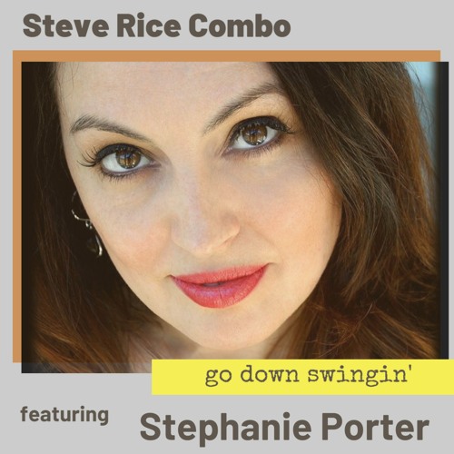 Go Down Swingin' (feat. Stephanie Porter)