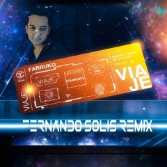 Farruko - Viaje (Fernando Solis Remix) Free Download!