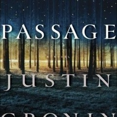 PDF/Ebook The Passage BY : Justin Cronin