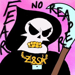 (fear no) reaper