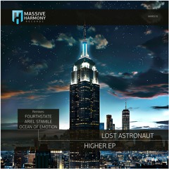 MHR578 Lost Astronaut - Higher EP [Out May 17]