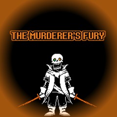 THE MURDERER'S FURY