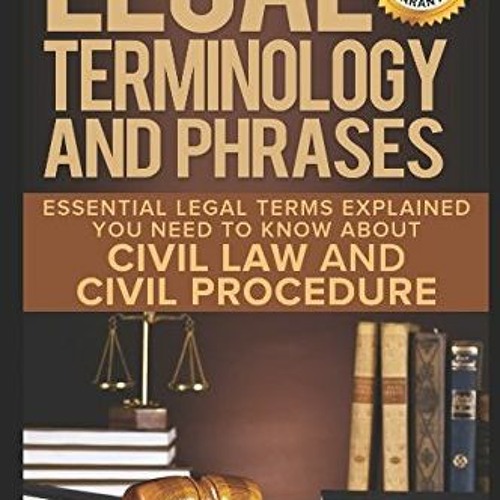 Stream [ Legal Terminology And Phrases, Essential Legal Terms