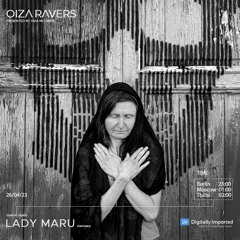 LADY MARU- RADIOSHOW OIZA RAVERS 98 EPISODE (DI.FM 26.04.23)