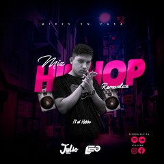 Mix Hip Hop Romantico Ft. El Kabbo 'Julio Stone & DJ Leo'