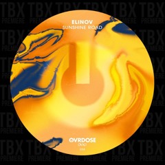 Premiere: Elinov - Sunshine Road [OVRDOSE DEEP]