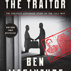 View EPUB ✏️ The Spy and the Traitor: The Greatest Espionage Story of the Cold War by