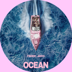 FISHER, AR/CO - Ocean (CEZAR Extended Remix)