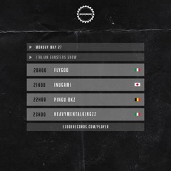 HeavyMentalKingZz - Italian Gangsters Show 27.05.24