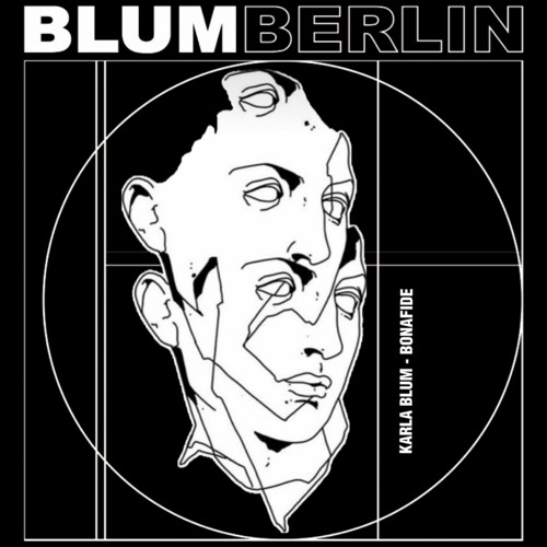Karla Blum - Bonafide (METODI Remix) [BLUM BERLIN]