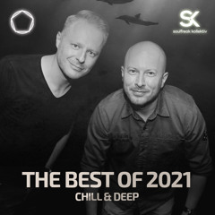 Stgfm #218 - The Best Of 2021 Chill & Deep