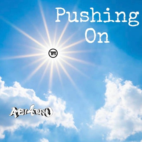 T-Menace - Pushing On