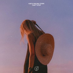 KAR & Malina Stark - Can't Stop