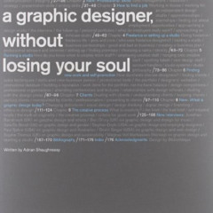 [DOWNLOAD] EBOOK 💗 How to Be a Graphic Designer without Losing Your Soul (New Expand