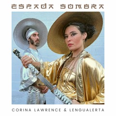Espada Sombra - Corina Lawrence & Lengualerta