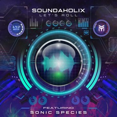 Let's Roll (Original Mix) [feat. Sonic Species]