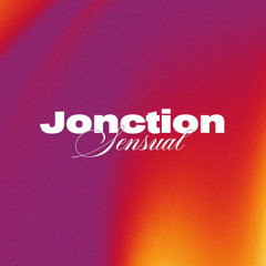JONCTION SENSUAL | LOUIZETTE B - TATANKA - ENZO M - LE MOM - DON BARBARAS
