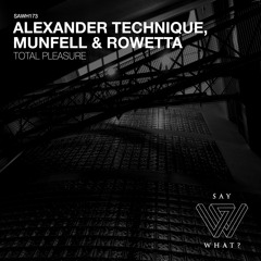 Alexander Technique, Munfell - Thunderdrome