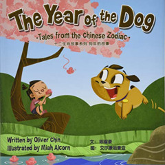 [Read] EPUB 🖋️ The Year of the Dog: Tales from the Chinese Zodiac by  Oliver Chin &