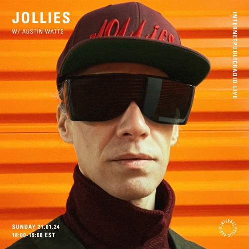 Jollies w/ Austin Watts 210124