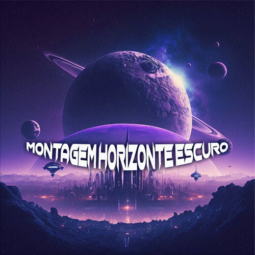 MONTAGEM HORIZONTE ESCURO 1.0