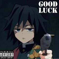 Good Luck