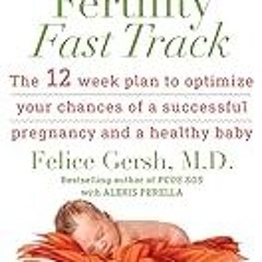 FREE B.o.o.k (Medal Winner) PCOS SOS Fertility Fast Track: The 12-week plan to optimize your chanc
