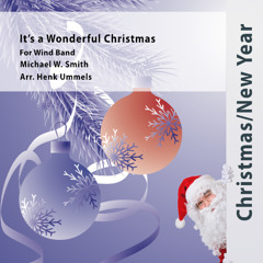 It's A Wonderful Christmas (arr. Henk Ummels) - Michael W. Smith