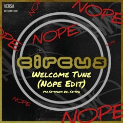 Welcome Tune(Nope Edit)-(Mr.Stitches RE-Stitch)