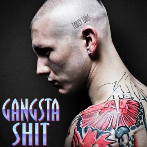 Gangsta Shit
