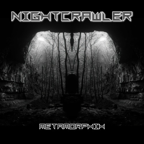 Metamorphix - Nightcrawler