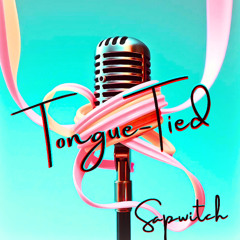 Tongue-Tied