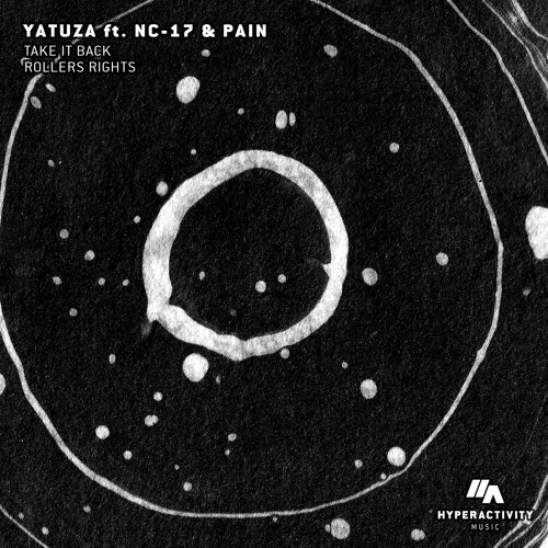 Yatuza ft. NC-17 'Rollers Rights' [Hyperactivity Music]